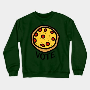 Pizza gets my Political Vote Crewneck Sweatshirt